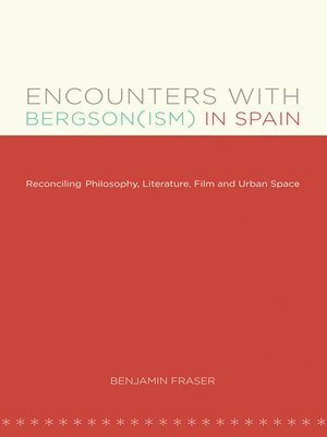cover image of Encounters with Bergson(ism) in Spain